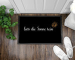 Lade das Bild in den Galerie-Viewer, Fußmatte | Lass die Sonne rein| rutschfest &amp; waschbar| schwarz | Indoor - GlamourDesign
