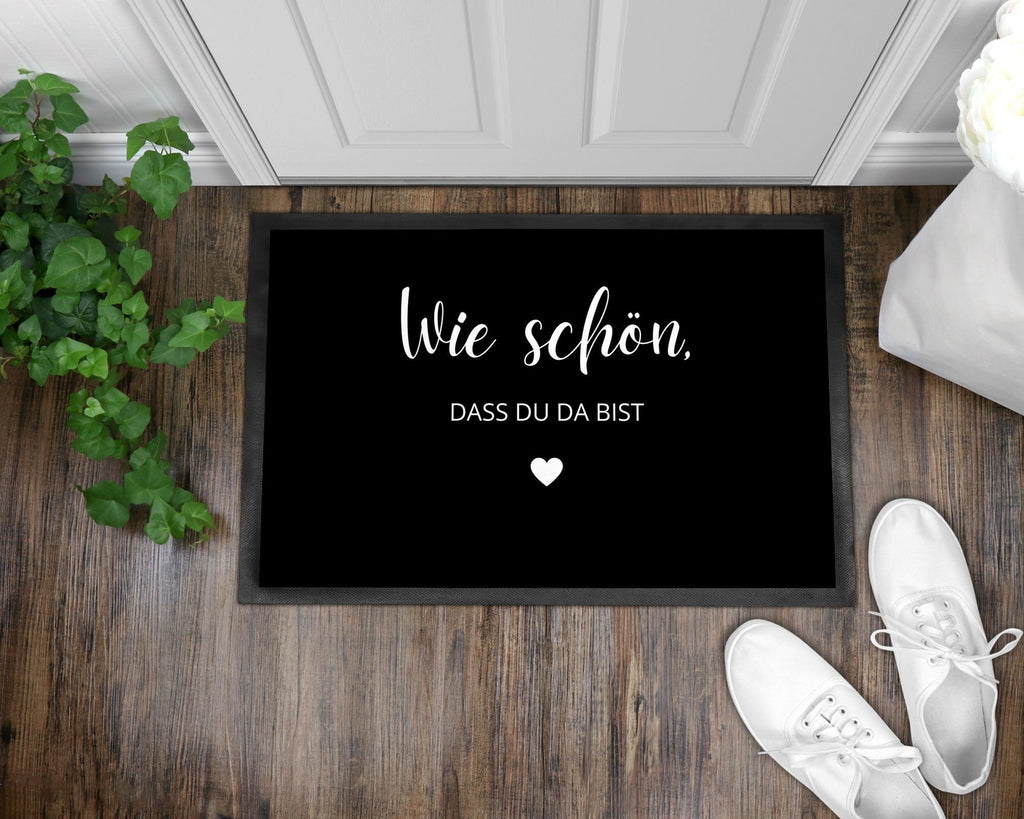 Fußmatte | Wie schön, dass du da bist| rutschfest mit Rand| schwarz | Indoor - GlamourDesign