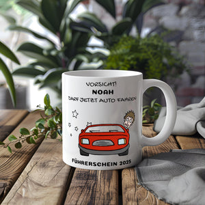 Tasse als Geschenk zum Führerschein | lustige Tasse zum Führerschein personalisierbar mit Namen  | Führerschein-Geschenkidee