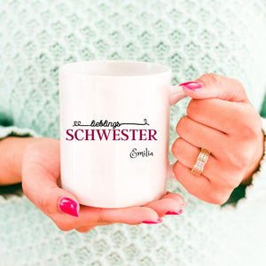 Tasse für die Schwester| Lieblingsschwester Geschenk|personalisierbar mit Namen - GlamourDesign